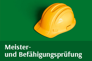 Meister- und Befähigungsprüfung