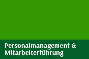 Personalmanagement und Mitarbeiterführung