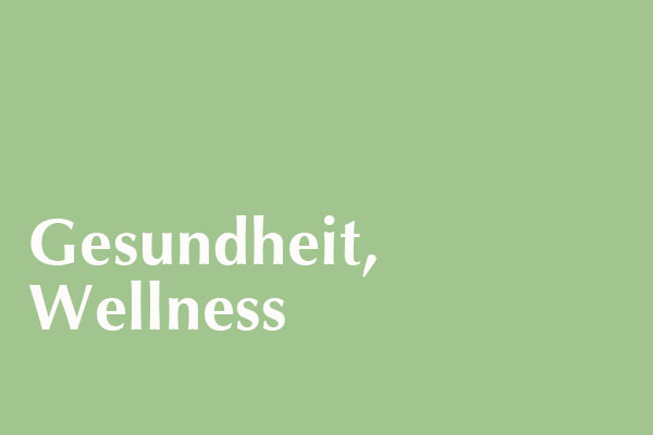 Gesundheit, Wellness