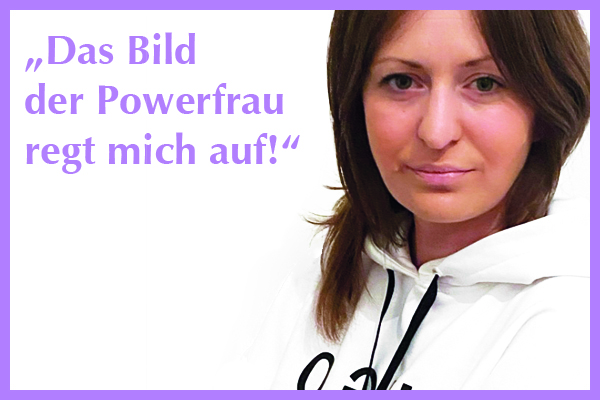 WIFI-Blog: "Das Bild der Powerfrau regt mich auf!"