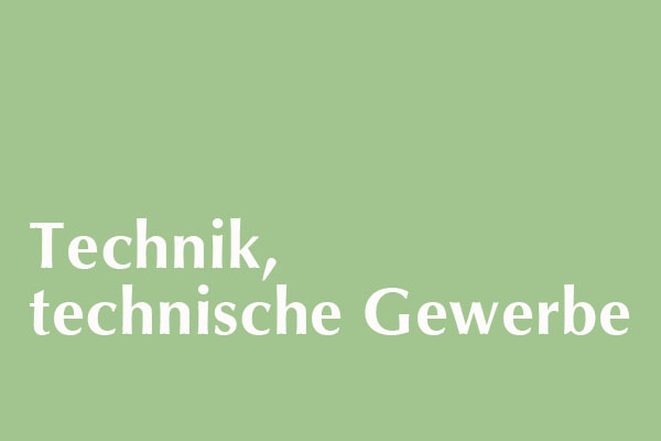 Technik, technische Gewerbe: Technische Weiterbildung